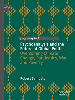 cover image of Psychoanalysis and the Future of Global Politics